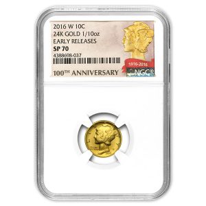 2016-W 1/10 oz Gold Mercury Dime Centennial SP-70 NGC (ER) (100th Anniversary Label)
