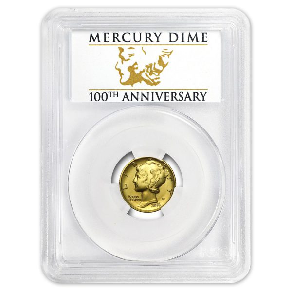 2016-W 1/10 oz Gold Mercury Dime Centennial SP-69 PCGS (FS) (100th Anniversary Label)