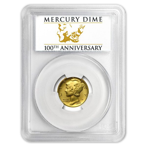 2016-W 1/10 oz Gold Mercury Dime Centennial SP-70 PCGS (FS) (100th Anniversary Label)